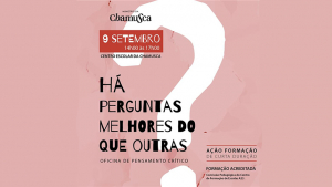 Há perguntas melhores do que outras? Oficina de Pensamento Crítico