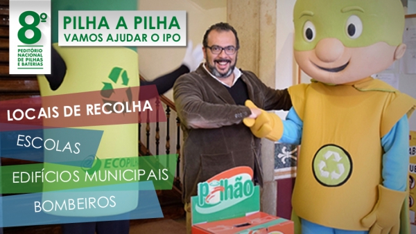 8º Peditório Nacional de Pilhas e Baterias a favor do IPO