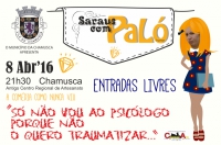 Município da Chamusca apresenta “Só não vou ao psicólogo porque não o quero traumatizar” no 10.º Espetáculo dos “Saraus com PaLó"