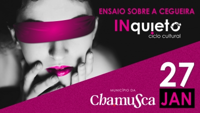 Ciclo Cultural INquieto - Ensaio sobre a Cegueira