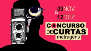 Concurso de Curtas Metragens "Chamusca o Coração do Ribatejo" | 9 de Novembro a 12 de Dezembro