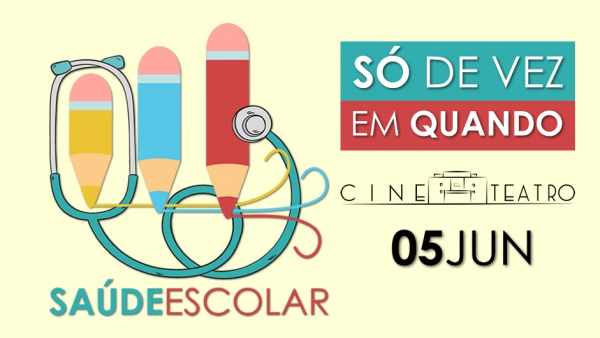 5 Junho | Só de Vez em Quando | Arte em Escola