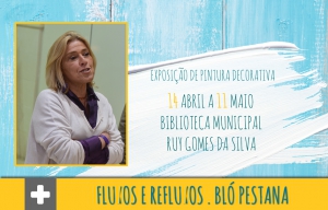 Fluxos e Refluxos . Exposição de Bló Pestana