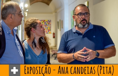 Pita inaugurou exposição na Galeria dos Paços do Concelho da Chamusca