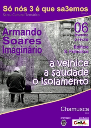 Edifício S. Francisco acolhe 8.º Sarau Cultural  sobre a temática da Velhice, Saudade e Isolamento