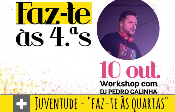 Matriz 21 - Workshop com o DJ com Pedro Galinha