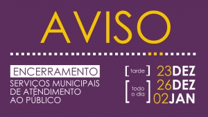 Encerramento dos Serviços da Câmara Municipal | Período de Natal e Ano Novo