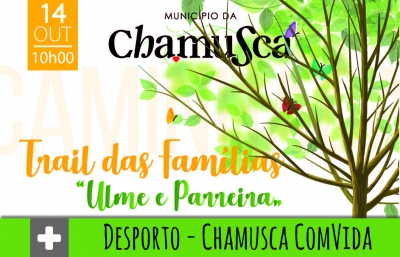 Chamusca ComVida - Trail das Famílias