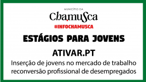 Chamusca elegível para estágios ATIVAR.PT