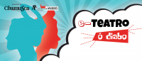 Teatro Digital “Ó Diabo…!”