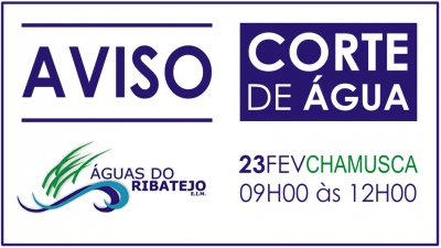 Corte de água na Chamusca . 23 fevereiro