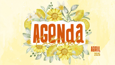 Agenda Cultural Abr 2025