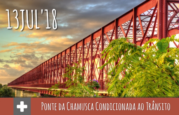 CONDICIONAMENTO TRÂNSITO PONTE CHAMUSCA