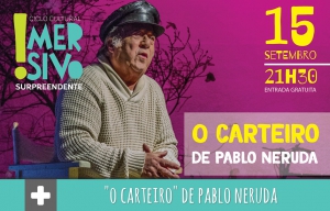 O Carteiro de Pablo Neruda . Ciclo Cultural !mersivo