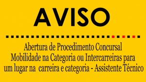 Abertura procedimento concursal Mobilidade - 1 Assistente Técnico