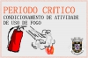 Condicionamento de Atividades de Uso do Fogo | Período Crítico
