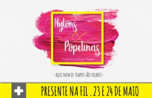 Projeto Nylons &amp; Popelinas presente na FIL