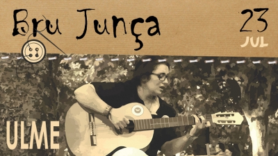 23 Julho | 21h30| Ulme | Biblioteca do Ruy | Bru Junça