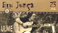 23 Julho | 21h30| Ulme | Biblioteca do Ruy | Bru Junça