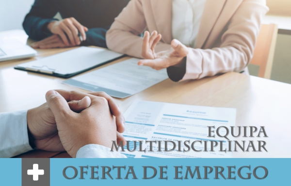 Ofertas de Emprego para Constituição de Equipa Multidisciplinar