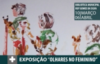 Exposição “Olhares no Feminino”