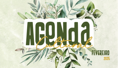 Agenda Cultural Fev 2025