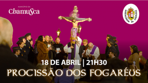 Chamusca – Fé e Tradição