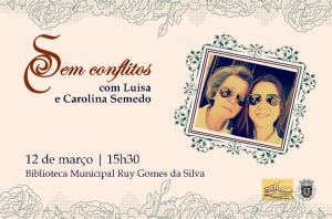 Município da Chamusca apresenta "Sem Conflitos” | 12 de Março | Biblioteca Municipal Ruy Gomes da Silva