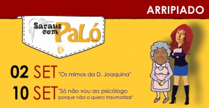 2 e 10 Setembro | Arripiado | Saraus com PaLó