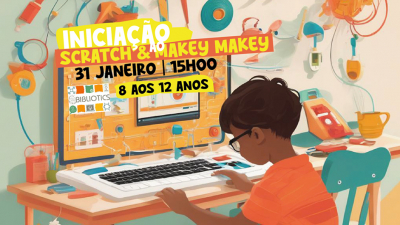BIBLIOTICS - Iniciação ao Scratch &amp; Makey Makey