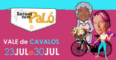 23 e 30 Julho | Vale de Cavalos | Saraus com PaLó