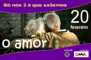 O Amor | Edifício de São Francisco | 20 Fev. 21h30