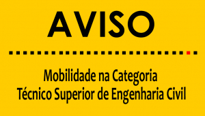Procedimento Mobilidade na Categoria de Técnico Superior Engenharia Civil
