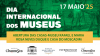 Dia Internacional dos Museus