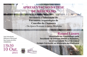 Raquel Lázaro apresenta estudo sobre o Património Arqueológico do Concelho da Chamusca | 10 Outubro | Biblioteca Municipal Chamusca