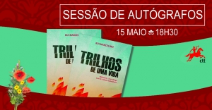 Sessão Autógrafos | Rui Marcelino | "Trilhos de uma Vida" | Feira do Livro | 15 Maio | 18h30