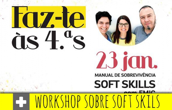 "Soft skills" - Manual de Sobrevivência para jovens no Matriz 21