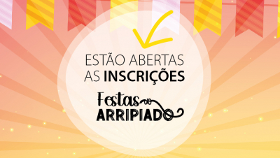 Estão abertas as inscrições para as Festas do Arripiado 2023